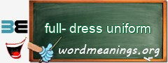 WordMeaning blackboard for full-dress uniform